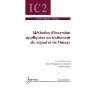 Méthodes d'inversion appliquées au traitement du signal et de l'image - Bernard Dubuisson - Hermes Science Publications - broché - Manuel