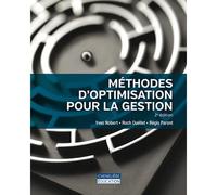 Méthodes d'optimisation de la gestion 2ème édition - Yves Nobert - Gaetan Morin Cheneliere Education - broché - Guide