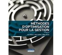 Méthodes d'optimisation de la gestion Yves Nobert (Auteur), Roch Ouellet (Auteur), Régis Parent (Auteur)