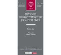 Méthodes du droit transitoire en matière civile Pierre Bon (Auteur)