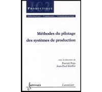 Méthodes Du Pilotage Des Systèmes De Production