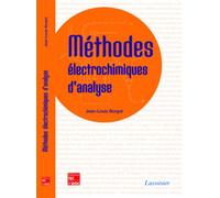 Méthodes électrochimiques d'analyse - Jean-Louis Burgot - Technique Et Documentation - broché - Livre
