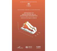 Méthodes et applications de la statistique descriptive Exercices pratiques corrigés - Ahlam Mohammadi - L'harmattan - broché - Scolaire / Universitaire