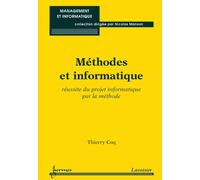 Methodes et informatique reussite du projet informatique par - Thierry Coq - Hermes Science Publications - broché - Livre