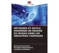 Méthodes Et Outils Modernes De Mesure Du Niveau Dans Les Industries Chimiques