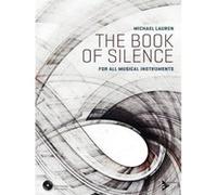 Méthodes et pédagogie ADVANCE MUSIC LAUREN M. - THE BOOK OF SILENCE - PERCUSSION Percussion G