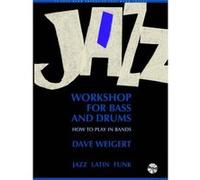 Méthodes et pédagogie ADVANCE MUSIC WEIGERT D. - JAZZ WORKSHOP FOR BASS AND DRUMS - BASS PERCUSSION & PERCUSSION Batterie G