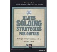 Méthodes et pédagogie ALFRED PUBLISHING RIKER W. - BLUES SOLOING STRATEGIES - GUITAR + CD Guitare