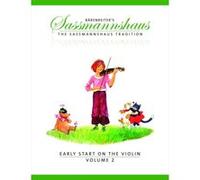 Méthodes et pédagogie BARENREITER SASSMANNSHAUS, E. & K. - THE SASSMANNSHAUS TRADITION. EARLY START ON THE VIOLIN, VOL. 2 Violon