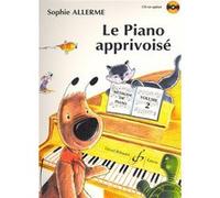 Méthodes et pédagogie BILLAUDOT ALLERME S. - LE PIANO APPRIVOISE Vol. 2 - CD SEUL Piano