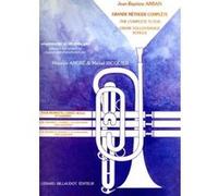 ARBAN JEAN-BAPTISTE - GRANDE METHODE COMPLETE POUR TROMPETTE, CORNET, BUGLE & SAXHORN