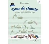 Méthodes et pédagogie BILLAUDOT DIVERS AUTEURS - TOUR DE CHANTS VOLUME 9 - LECTURE CHANTEE /FORMATION DE LA VOIX Formation musicale - solfège G