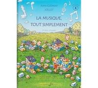 Jollet JEAN-clément - La Musique Tout Simplement Volume 4 Professeur