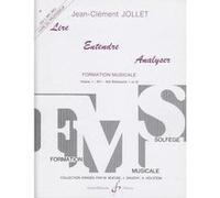 Méthodes et pédagogie BILLAUDOT JOLLET JEAN-CLEMENT - LIRE ENTENDRE ANALYSER VOL.1 (PROF.) Formation musicale - solfège