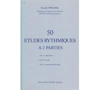 Méthodes et pédagogie BILLAUDOT PHILIBA NICOLE - 50 ETUDES RYTHMIQUES A 2 PARTIES VOL.2 (FACILE) Formation musicale - solfège