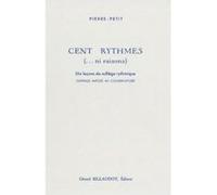 Méthodes et pédagogie BILLAUDOT PIERRE-PETIT M - CENT RYTHMES NI RAISONS - LECTURE DE NOTES ET DU RYTHME Formation musicale - solfège G