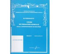 VERGNAULT MICHEL - COURS DE FORMATION MUSICALE POUR L'ENSEIGNEMENT DU SOLFEGE DEBUTANT 2