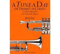 Méthodes et pédagogie BOSWORTH A TUNE A DAY FOR TRUMPET OR CORNET BOOK TWO - 2 - TRUMPET Trompette