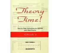 Méthodes et pédagogie BOSWORTH TURNBULL DAVID - THEORY TIME - GRADE 2 - THEORY Théorie - harmonie