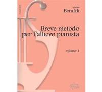 Méthodes et pédagogie CARISCH BERALDI MARINO - BREVE METODO VOL. 1 - PIANO Piano