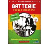 Méthodes et pédagogie CARISCH BUCHMANN PATRICK - BATTERIE REGGAE VIBRATIONS Batterie G