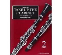 Méthodes et pédagogie CHESTER MUSIC GRAHAM LYONS - TAKE UP THE CLARINET - REPERTOIRE BOOK TWO OR TUTOR BOOK 2 - CLARINET Clarinette