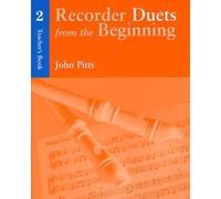 Méthodes et pédagogie CHESTER MUSIC PITTS JOHN - RECORDER DUETS FROM THE BEGINNING - TEACHER'S BOOK 2 Flûte à bec G