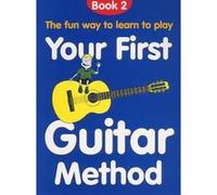 Méthodes et pédagogie CHESTER MUSIC YOUR FIRST GUITAR METHOD BOOK 2 - GUITAR Guitare acoustique