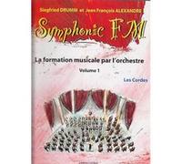 Méthodes et pédagogie COMBRE ALEXANDRE J.-F. / DRUMM S. - SYMPHONIC FM VOL.1 ELEVE - LES CORDES Formation musicale - solfège