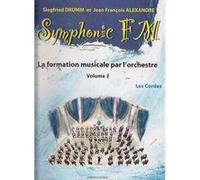 Méthodes et pédagogie COMBRE ALEXANDRE J.-F. / DRUMM S. - SYMPHONIC FM VOL.2 ELEVE - LES CORDES Formation musicale - solfège