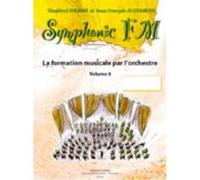 Méthodes et pédagogie COMBRE ALEXANDRE J.-F. / DRUMM S. - SYMPHONIC FM VOL.6 ELEVE - SAXOPHONE Formation musicale - solfège