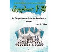 Méthodes et pédagogie COMBRE ALEXANDRE J.-F. / DRUMM S. - SYMPHONIC FM VOL.8 ELEVE - HARPE Formation musicale - solfège G