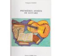 Castet - Premières Années De Guitare - Guitare