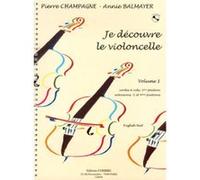 Je découvre violoncelle 1 +CD