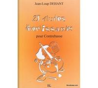 Méthodes et pédagogie COMBRE DEHANT JEAN-LOUP - ETUDES DIVERTISSANTES (25) - CONTREBASSE Contrebasse