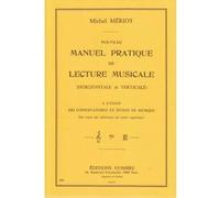 Méthodes et pédagogie COMBRE MERIOT MICHEL - NOUVEAU MANUEL PRATIQUE DE LECTURE MUSICALE Formation musicale - solfège