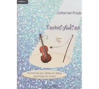 Méthodes et pédagogie COMBRE PRADA CATHERINE - TECHNI FOLIES VOL.2 (INITIATION AUX 2/3EME POSITIONS) Violon