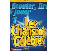 Jean Castelain – Écouter, Lire et Jouer les Chansons Célèbres Vol.1 – Flûte traversière – Partition 24 pages