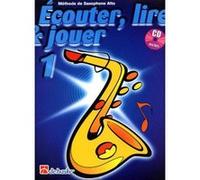 Méthodes et pédagogie DEHASKE ECOUTER, LIRE ET JOUER VOL.1 SAXOPHONE ALTO OU BARYTON + CD Saxophone