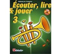 Ecouter Lire et jouer Vol 3 - Méthode de Trompette + CD
