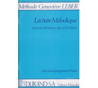 Méthodes et pédagogie DURAND LEBER GENEVIEVE - LECTURE MELODIQUE - AVEC ACCOMPAGNEMENT Formation musicale - solfège