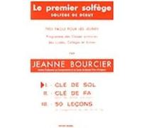 Méthodes et pédagogie EDITION DELRIEU BOURCIER JEANNE - PREMIER SOLFÈGE VOL.1 - CLÉ DE SOL Formation musicale - solfège G