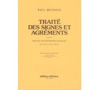 Méthodes et pédagogie EDITION DELRIEU BRUNOLD PAUL - TRAITE DES SIGNES ET AGREMENTS - PIANO Piano