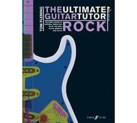 Méthodes et pédagogie FABER MUSIC FLEMING TOM - ULTIMATE GUITAR TUTOR - ROCK + CD - GUITAR Guitare acoustique