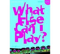 What Else Can I Play? – Méthodes et pédagogie – Flûte Grade 1 – Faber Music