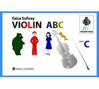 Méthodes et pédagogie Fennica Gehrman SZILVAY G. - VIOLIN ABC BOOK C Violon