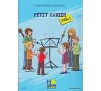Méthodes et pédagogie H. CUBE SICILIANO M. H. - PETIT CAHIER VOL. 1 Formation musicale - solfège G