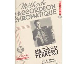 Méthodes et pédagogie HOHNER FERRERO MEDARD - METHODE D'ACCORDEON CHROMATIQUE COMPLETE Accordéon