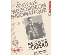 Ferrero Médard – Méthode d'accordéon chromatique complète – Hohner