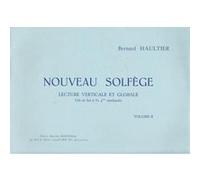 Méthodes et pédagogie HORTENSIA HAULTIER BERNARD - NOUVEAU SOLFEGE VOL.2 Formation musicale - solfège G
